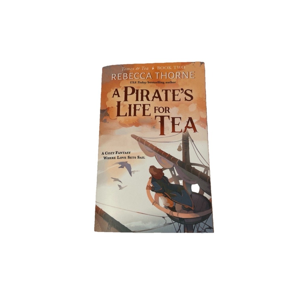 A Pirate's Life for Tea by Rebecca Thorne ARC Advanced Reader Copy Proof
